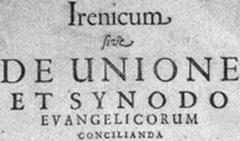 David Pareus, Irenicum sive De Unione Et Synodo Evangelicorum Concilianda Liber Votivus. – Frankfurt: Rosa; Heidelberg: Lancellotus, 1614. - Titelseite